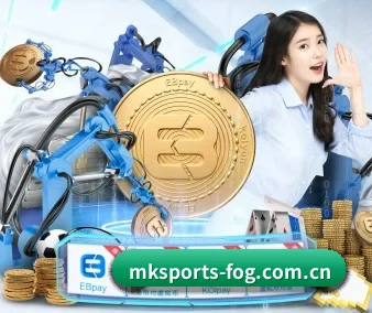 mk体育 APP(mktiyu)